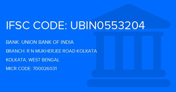 Union Bank Of India (UBI) R N Mukherjee Road Kolkata Branch IFSC Code
