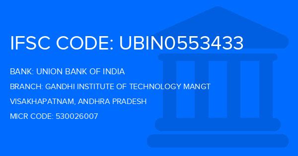Union Bank Of India (UBI) Gandhi Institute Of Technology Mangt Branch IFSC Code