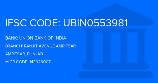 Union Bank Of India (UBI) Ranjit Avenue Amritsar Branch IFSC Code
