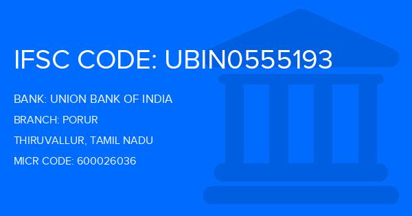 Union Bank Of India (UBI) Porur Branch IFSC Code