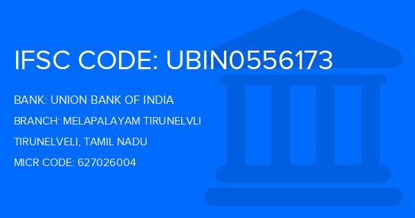 Union Bank Of India (UBI) Melapalayam Tirunelvli Branch IFSC Code
