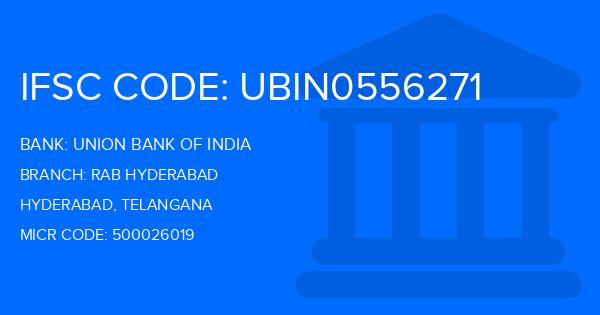 Union Bank Of India (UBI) Rab Hyderabad Branch IFSC Code