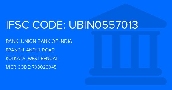 Union Bank Of India (UBI) Andul Road Branch IFSC Code