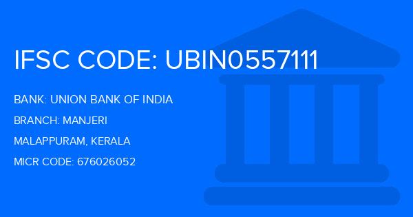 Union Bank Of India (UBI) Manjeri Branch IFSC Code
