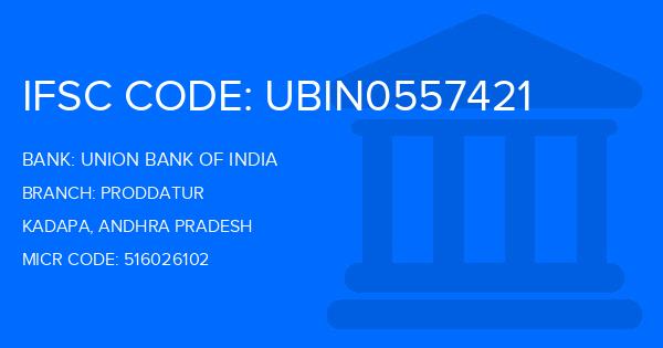 Union Bank Of India (UBI) Proddatur Branch IFSC Code
