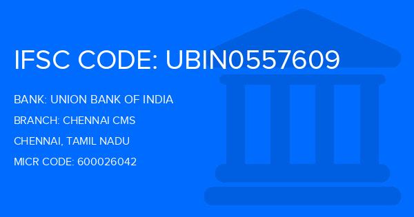 Union Bank Of India (UBI) Chennai Cms Branch IFSC Code