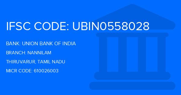 Union Bank Of India (UBI) Nannilam Branch IFSC Code