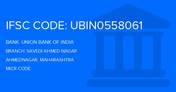 Union Bank Of India (UBI) Savedi Ahmed Nagar Branch IFSC Code