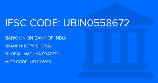 Union Bank Of India (UBI) Rgpv Bhopal Branch IFSC Code