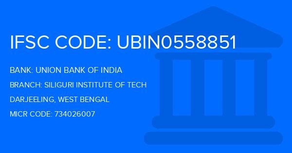 Union Bank Of India (UBI) Siliguri Institute Of Tech Branch IFSC Code