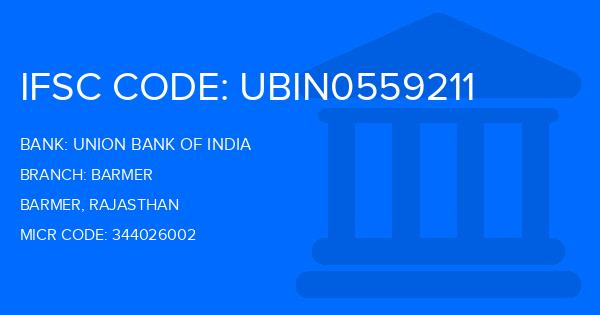 Union Bank Of India (UBI) Barmer Branch IFSC Code