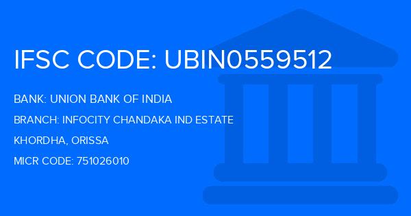 Union Bank Of India (UBI) Infocity Chandaka Ind Estate Branch IFSC Code