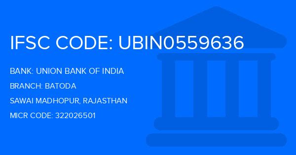Union Bank Of India (UBI) Batoda Branch IFSC Code