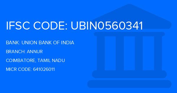 Union Bank Of India (UBI) Annur Branch IFSC Code