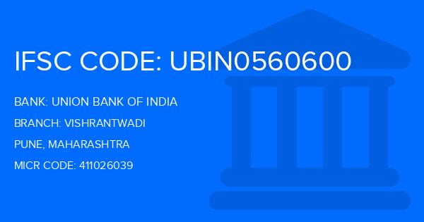 Union Bank Of India (UBI) Vishrantwadi Branch IFSC Code