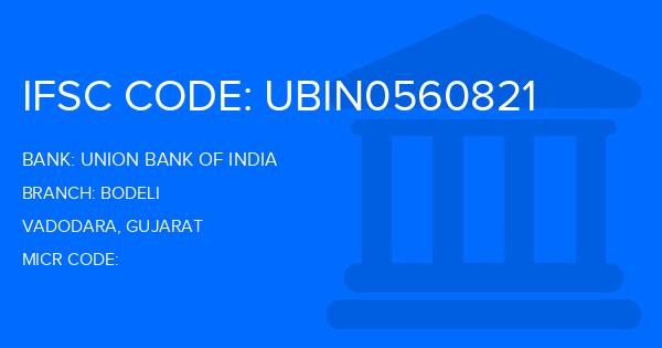 Union Bank Of India (UBI) Bodeli Branch IFSC Code