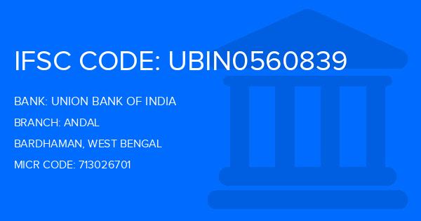 Union Bank Of India (UBI) Andal Branch IFSC Code