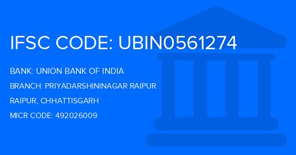 Union Bank Of India (UBI) Priyadarshininagar Raipur Branch IFSC Code