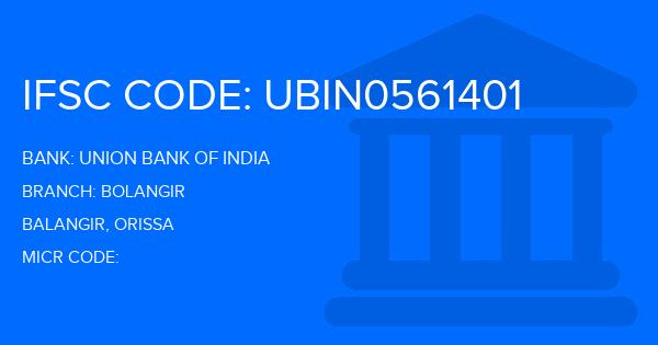 Union Bank Of India (UBI) Bolangir Branch IFSC Code