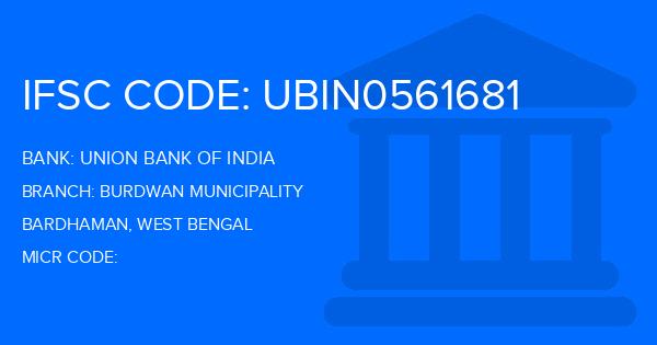 Union Bank Of India (UBI) Burdwan Municipality Branch IFSC Code