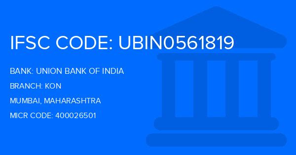 Union Bank Of India (UBI) Kon Branch IFSC Code