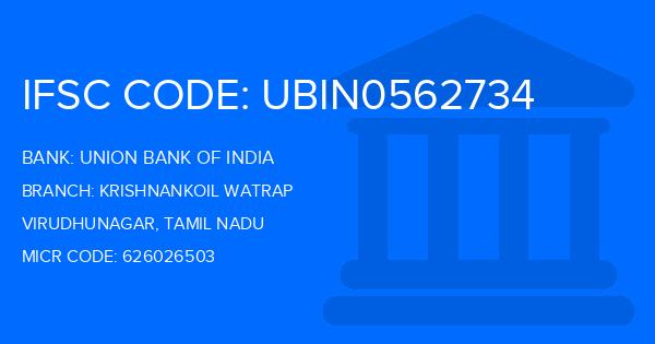 Union Bank Of India (UBI) Krishnankoil Watrap Branch IFSC Code