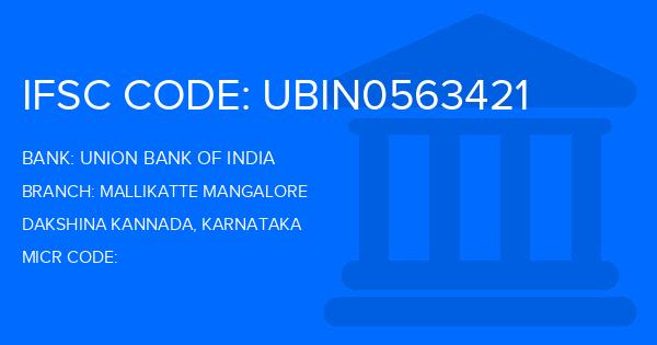 Union Bank Of India (UBI) Mallikatte Mangalore Branch IFSC Code