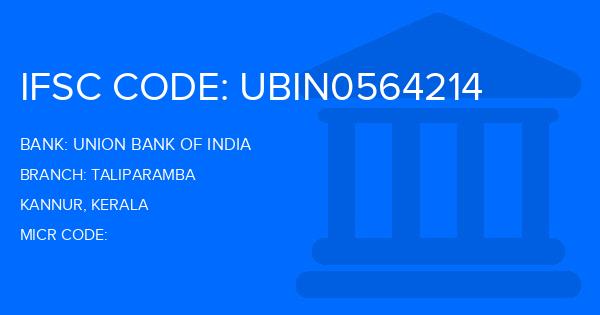 Union Bank Of India (UBI) Taliparamba Branch IFSC Code