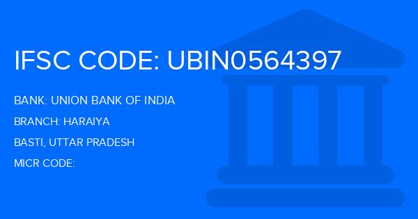 Union Bank Of India (UBI) Haraiya Branch IFSC Code