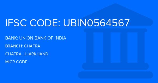 Union Bank Of India (UBI) Chatra Branch IFSC Code