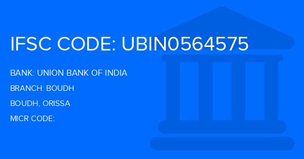 Union Bank Of India (UBI) Boudh Branch IFSC Code