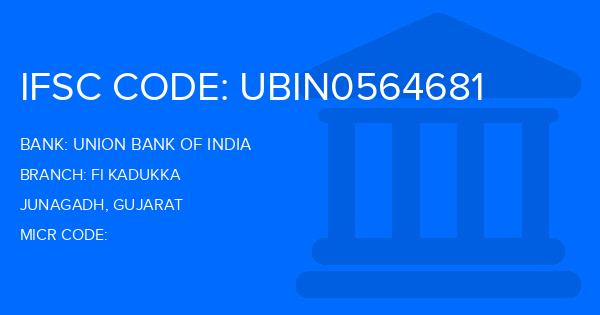 Union Bank Of India (UBI) Fi Kadukka Branch IFSC Code