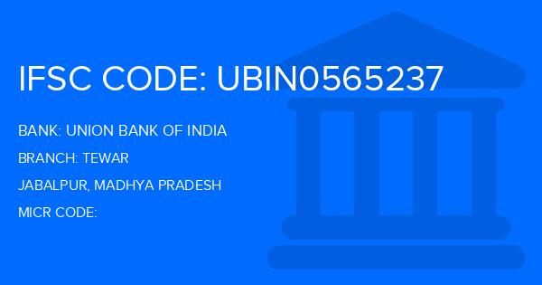 Union Bank Of India (UBI) Tewar Branch IFSC Code
