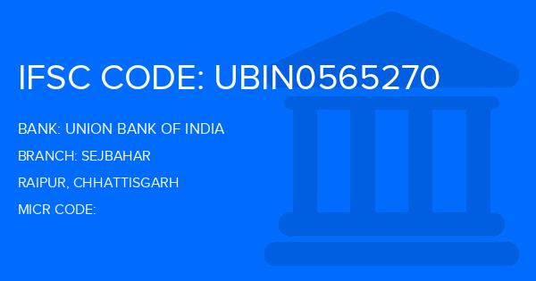 Union Bank Of India (UBI) Sejbahar Branch IFSC Code