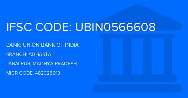 Union Bank Of India (UBI) Adhartal Branch IFSC Code