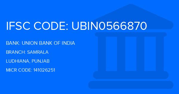Union Bank Of India (UBI) Samrala Branch IFSC Code