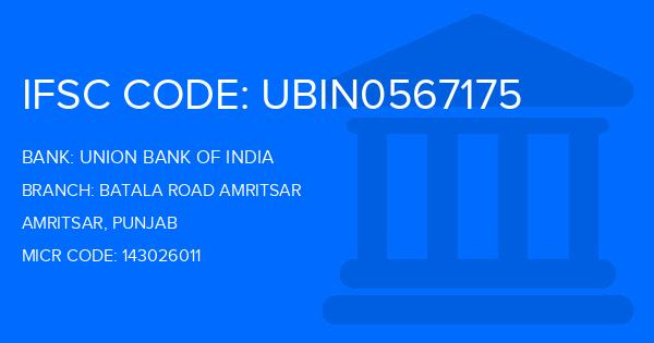Union Bank Of India (UBI) Batala Road Amritsar Branch IFSC Code