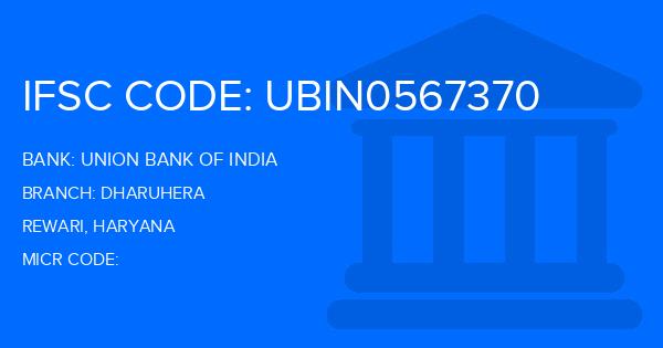 Union Bank Of India (UBI) Dharuhera Branch IFSC Code