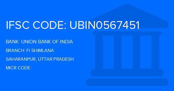 Union Bank Of India (UBI) Fi Shimlana Branch IFSC Code