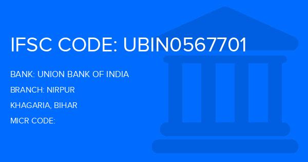 Union Bank Of India (UBI) Nirpur Branch IFSC Code
