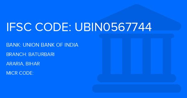 Union Bank Of India (UBI) Baturbari Branch IFSC Code