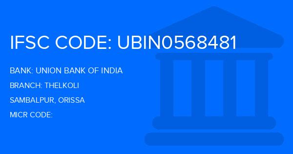Union Bank Of India (UBI) Thelkoli Branch IFSC Code
