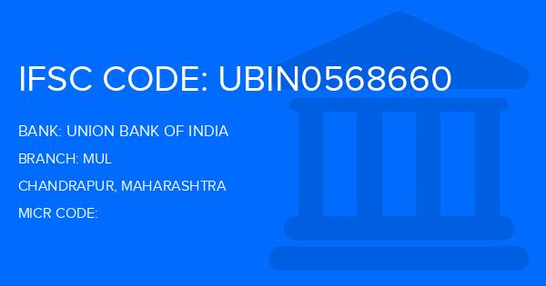 Union Bank Of India (UBI) Mul Branch IFSC Code