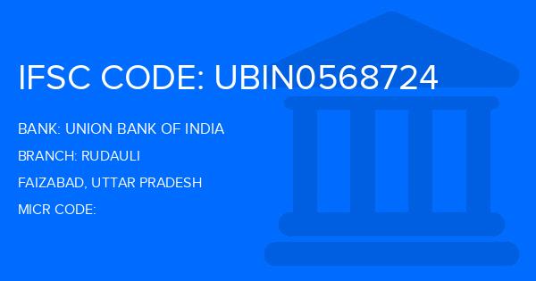 Union Bank Of India (UBI) Rudauli Branch IFSC Code
