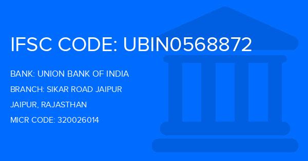 Union Bank Of India (UBI) Sikar Road Jaipur Branch IFSC Code