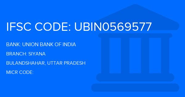 Union Bank Of India (UBI) Siyana Branch IFSC Code