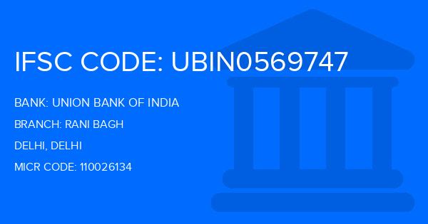 Union Bank Of India (UBI) Rani Bagh Branch IFSC Code