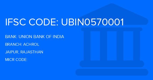 Union Bank Of India (UBI) Achrol Branch IFSC Code