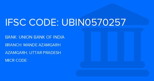 Union Bank Of India (UBI) Mande Azamgarh Branch IFSC Code