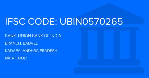 Union Bank Of India (UBI) Badvel Branch IFSC Code